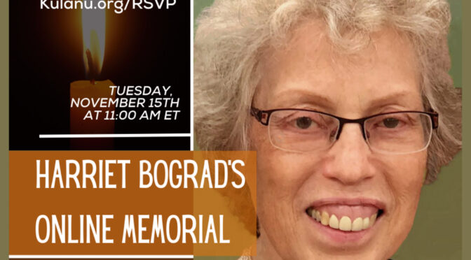 Harriet Bograd Online Memorial – November 15th, 11am ET